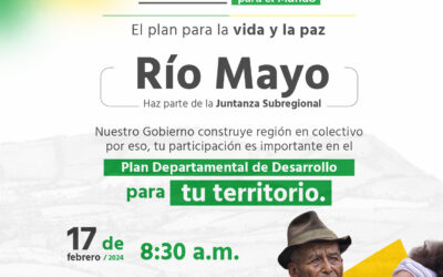 Subregión Río Mayo recibe las mesas participativas del Plan Departamental de Desarrollo